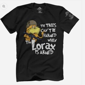 ASMDSS The Trees Can't Be Harmed When Lorax Is Armed Graphic T-shirt Size 2X